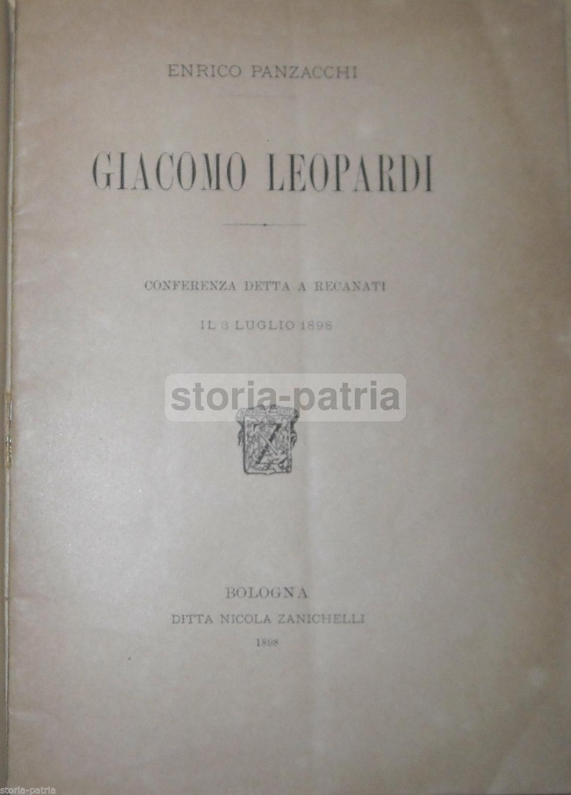 Giacomo Leopardi Di Enrico Panzacchi (1898), Zanichelli Bologna