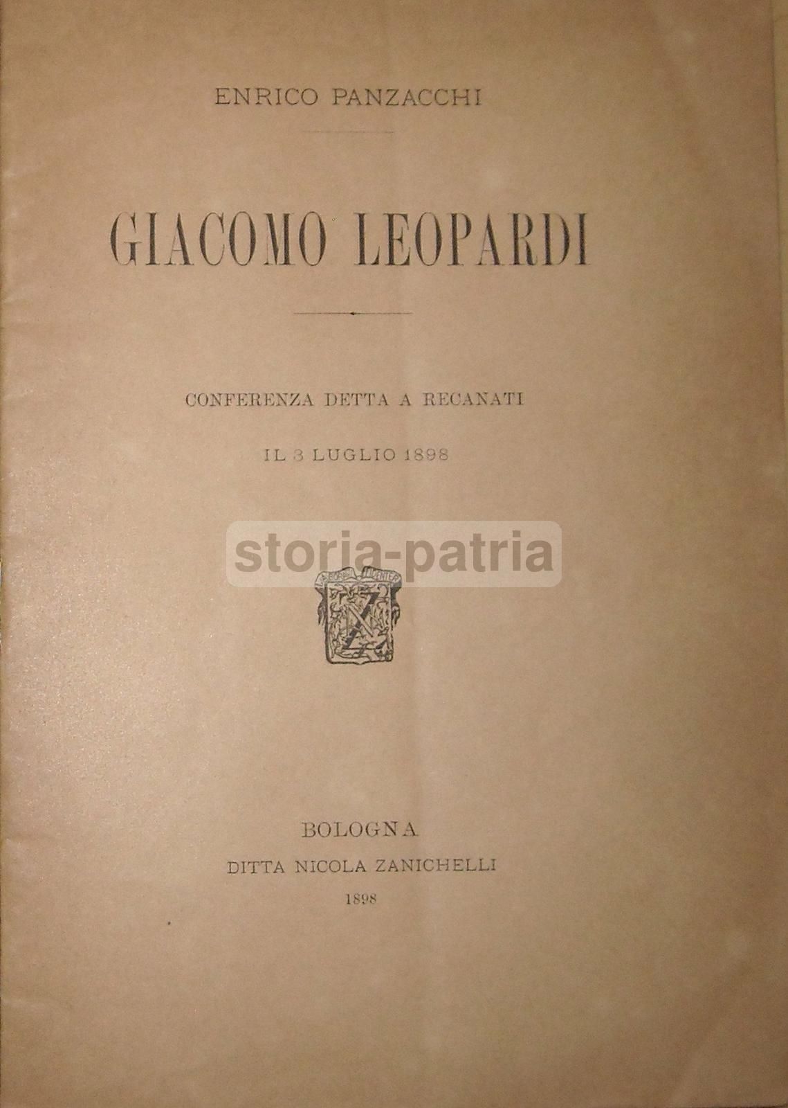 Giacomo Leopardi Di Enrico Panzacchi (1898), Zanichelli Bologna