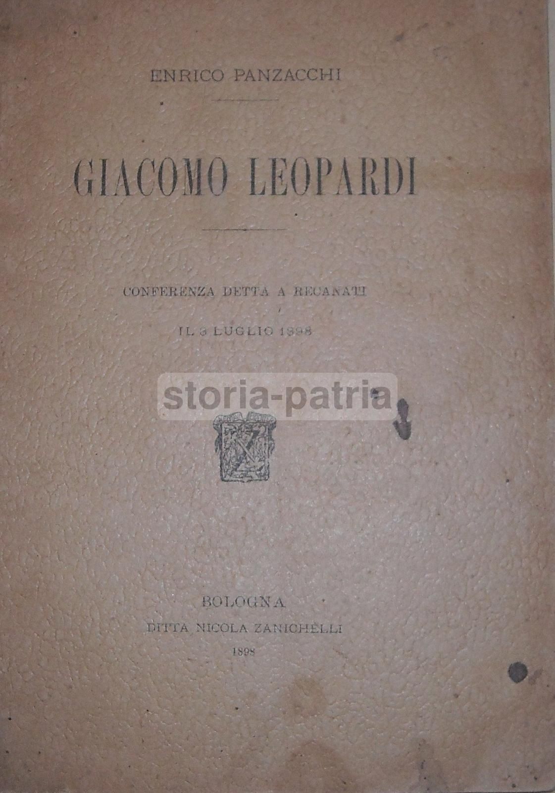 Giacomo Leopardi Di Enrico Panzacchi (1898), Zanichelli Bologna