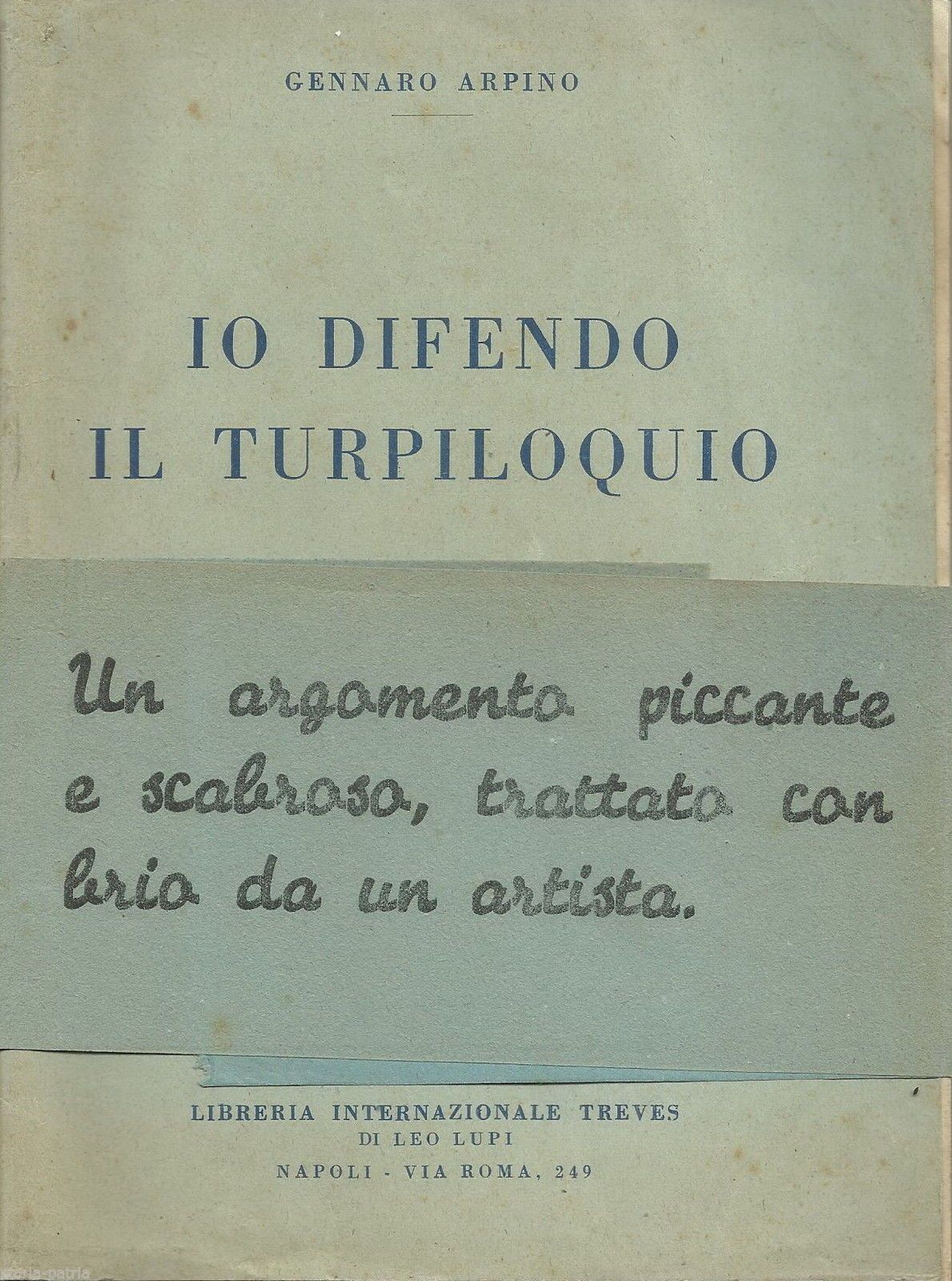 Difesa Del Turpiloquio, Gennaro Arpino, Napoli, Treves, 1947