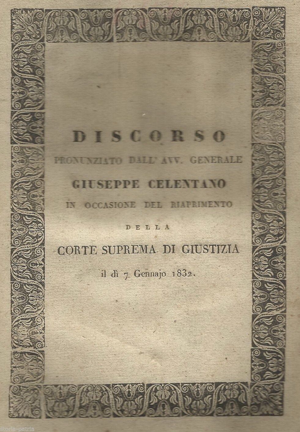 Discorso Inaugurale Corte Suprema Di Giustizia Napoli 1832 Celentano