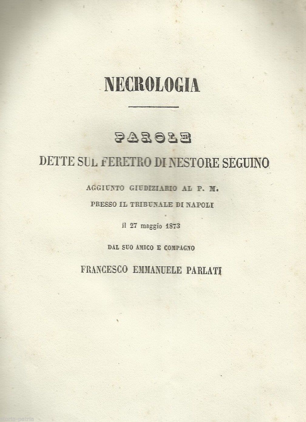 Necrologia Di Nestore Seguino, Francesco Emmanuele Parlati, Napoli 1873