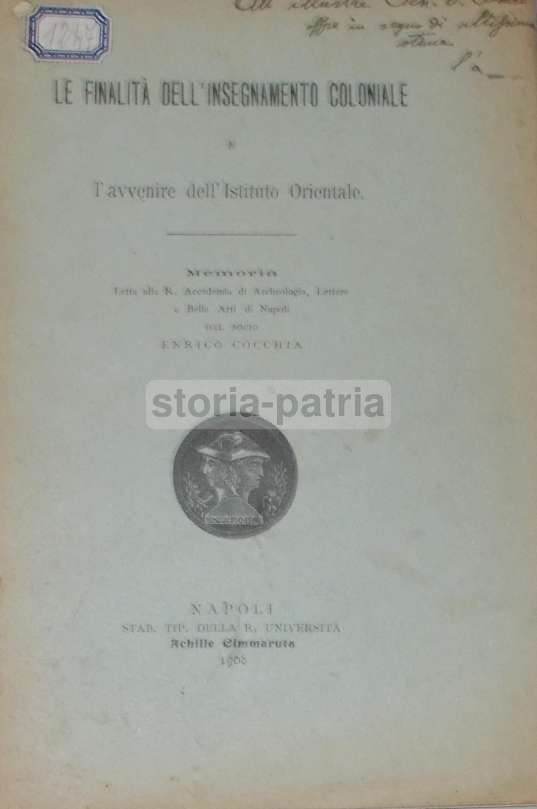 Cocchia   Le Finalità Dell'Insegnamento Coloniale E L'Avvenire Dell'Istituto Orientale   Napoli, 1908
