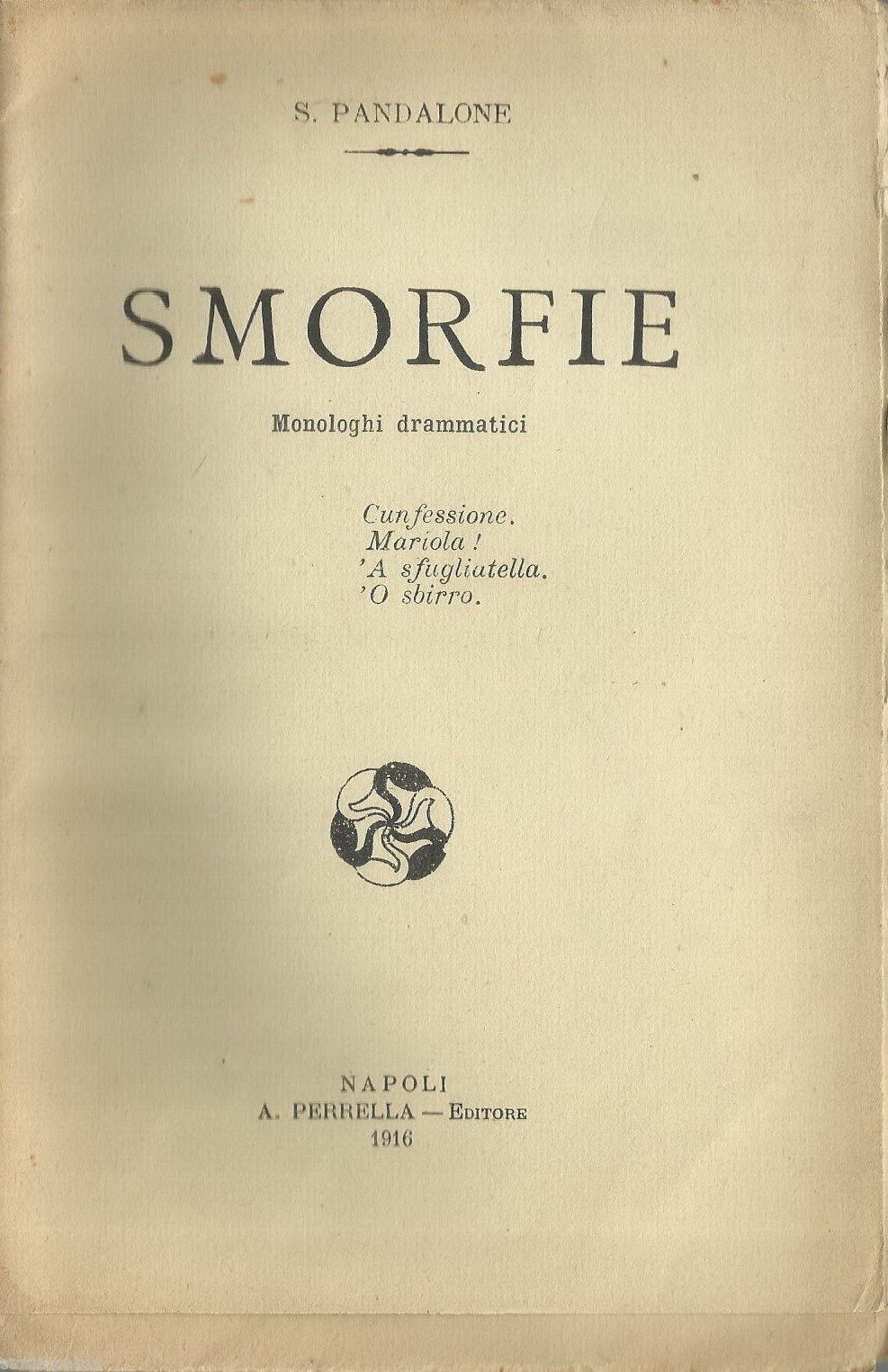 Smorfie Di S. Pandalone, Monologhi In Dialetto Napoletano, 1916