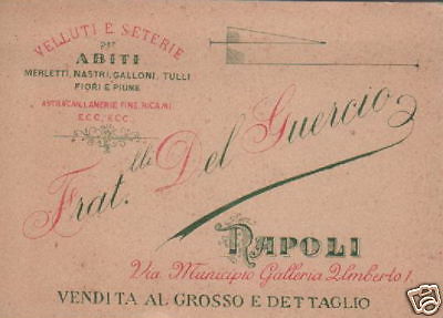 Biglietto Pubblicitario F.lli Del Guercio, Napoli 1901   Moda E Seterie