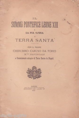 Papa Leone XIII E Terra Santa, Padre Cherubino Caruso, Napoli, 1889