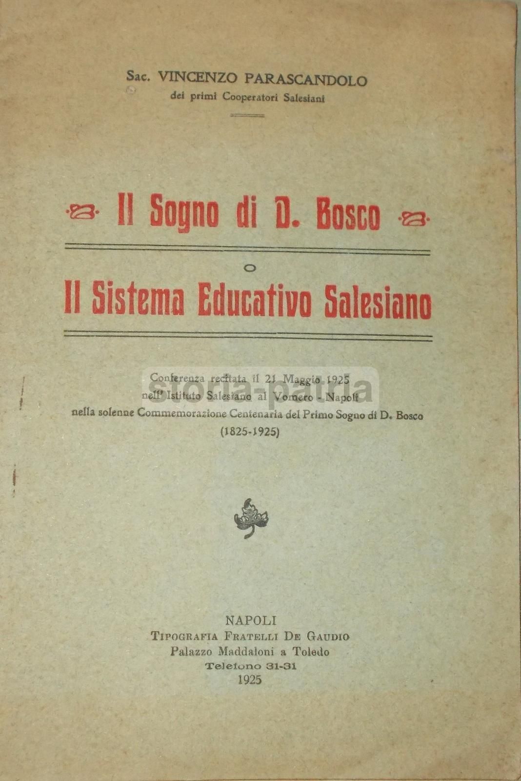 Il Sogno Di Don Bosco: Il Sistema Educativo Salesiano, Napoli 1925