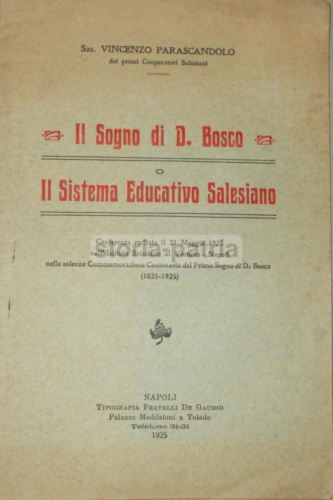 Il Sogno Di Don Bosco: Il Sistema Educativo Salesiano, Napoli 1925
