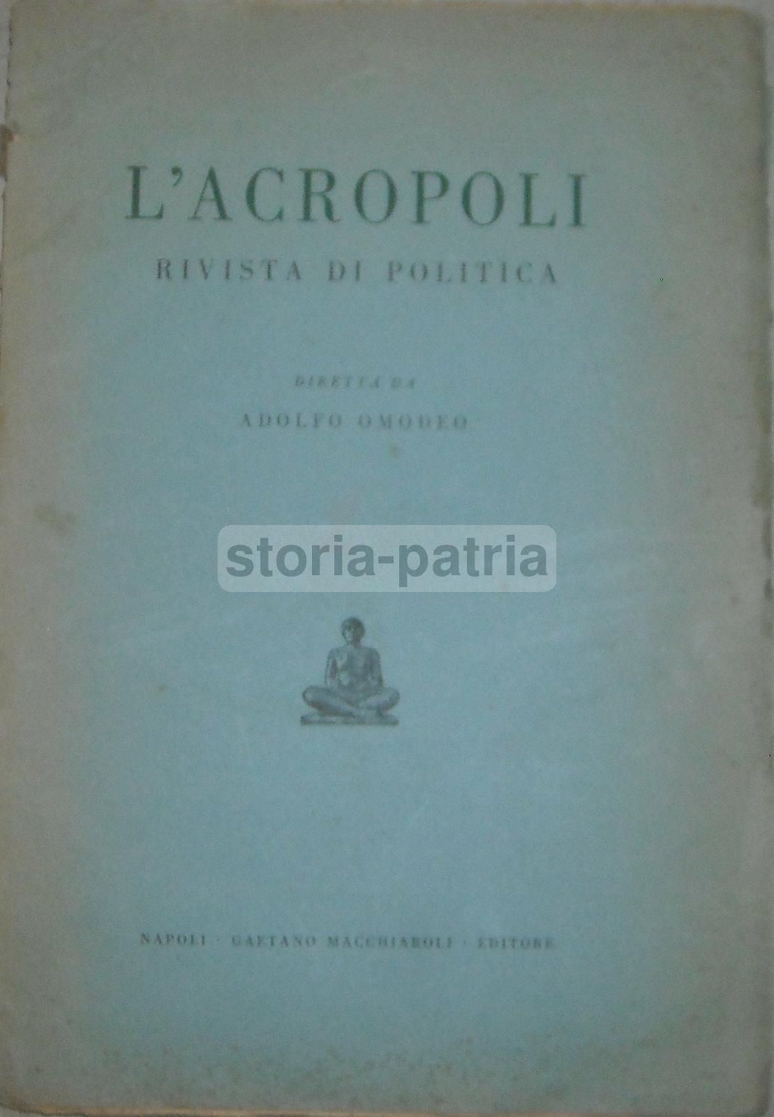 L'Acropoli Rivista Politica Napoli Febbraio 1945 Omodeo Russo