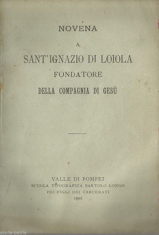 Novena Sant'Ignazio Di Loiola, Bartolo Longo, Pompei 1901