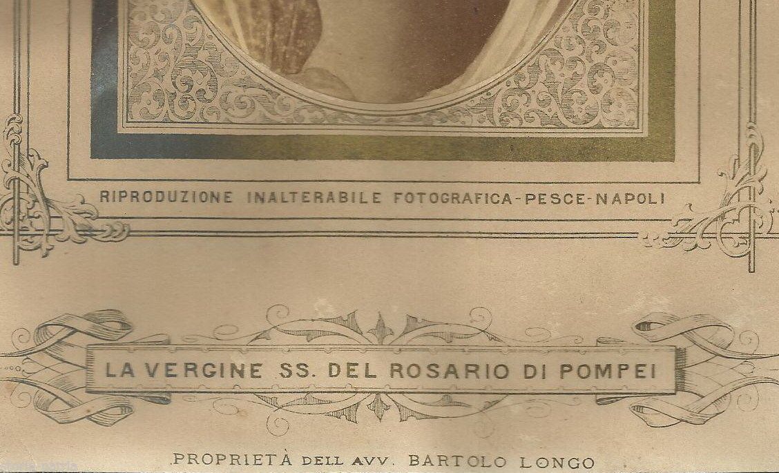 Madonna Del Rosario Di Pompei, Fotografia Antica Di Bartolo Longo E Pesce