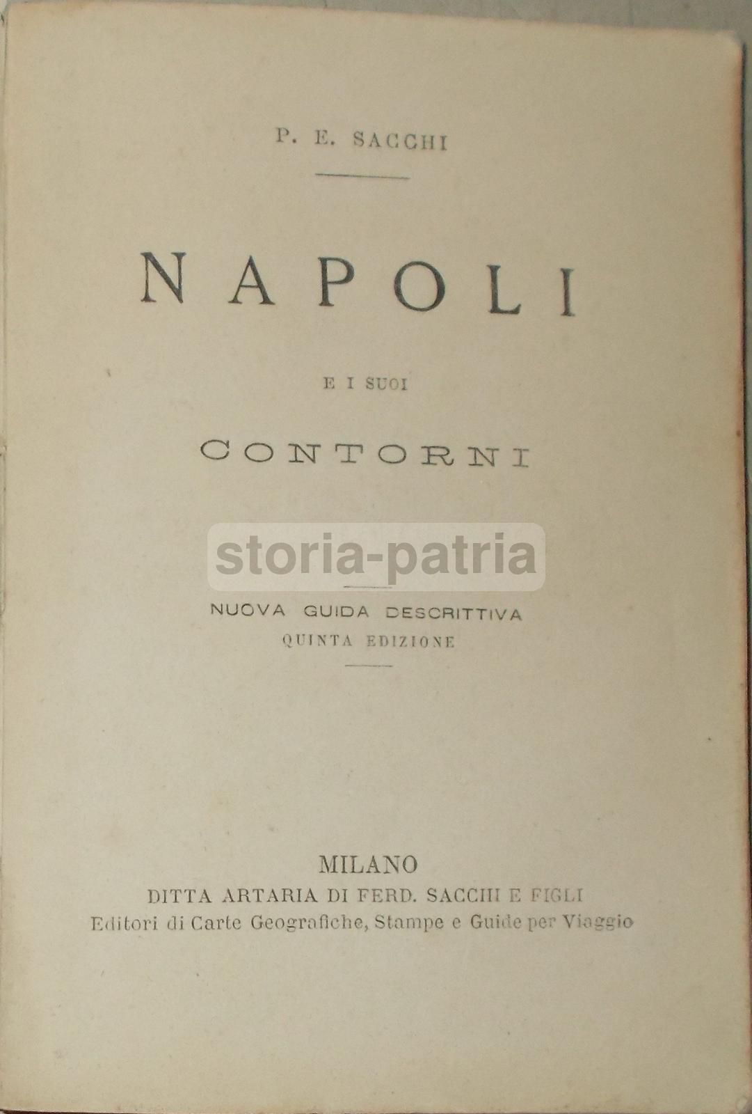 Guida Napoli Fine '800: Pompei, Vesuvio, Capri, Ischia, Salerno. Sacchi.
