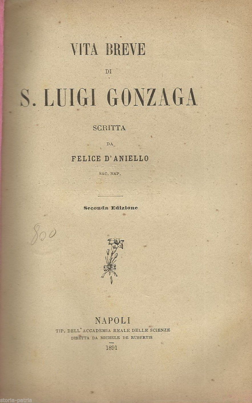 Vita Breve Di San Luigi Gonzaga, Napoli 1891, Terzo Centenario