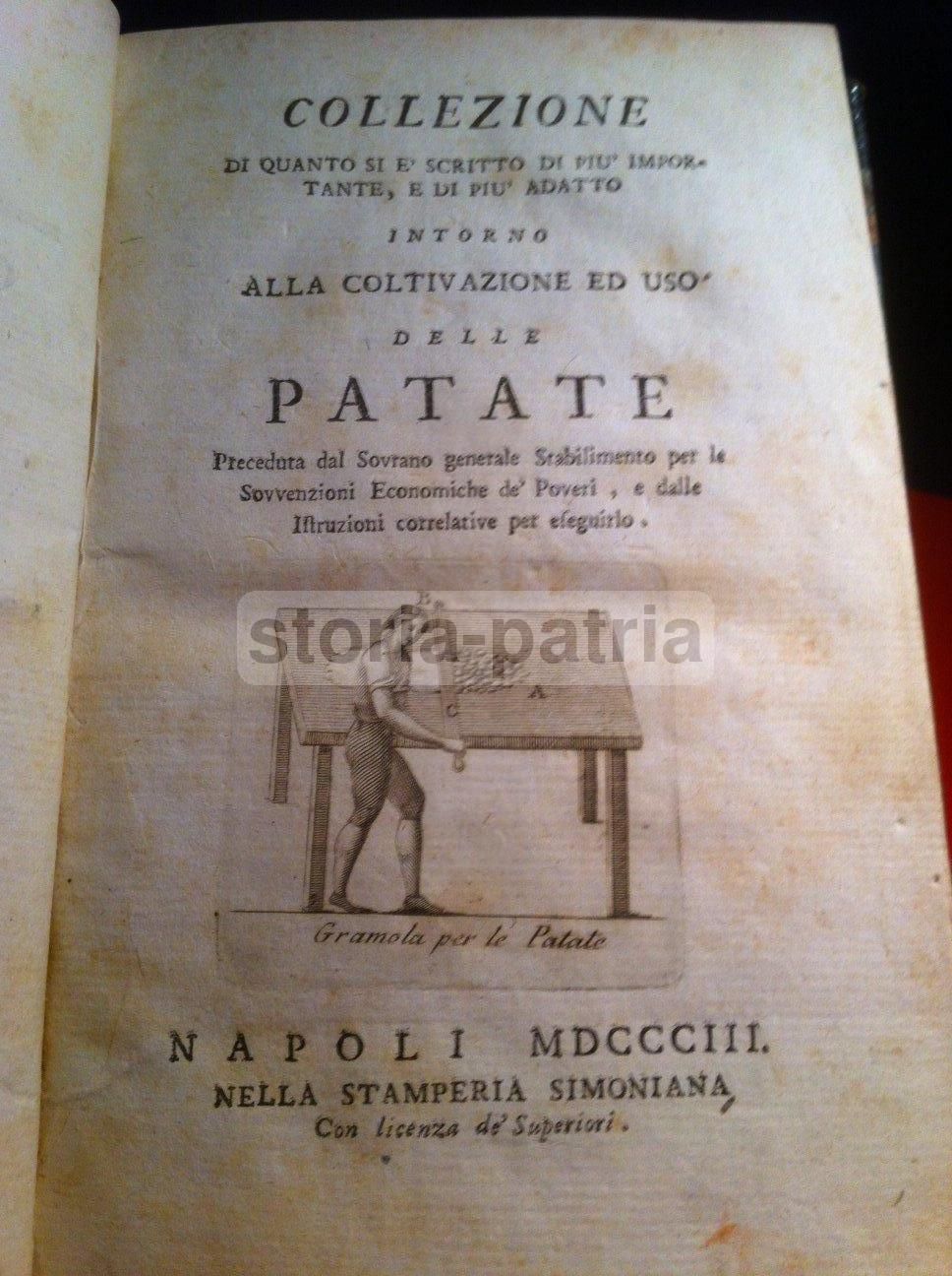 Coltivazione E Uso Delle Patate: Napoli, 1803. Ricettario Antico E Raro