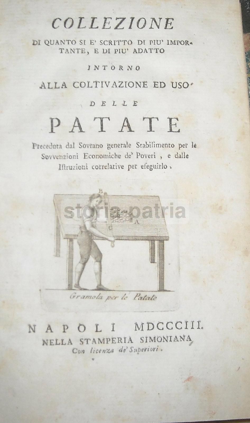 Coltivazione E Uso Delle Patate: Napoli, 1803. Ricettario Antico E Raro