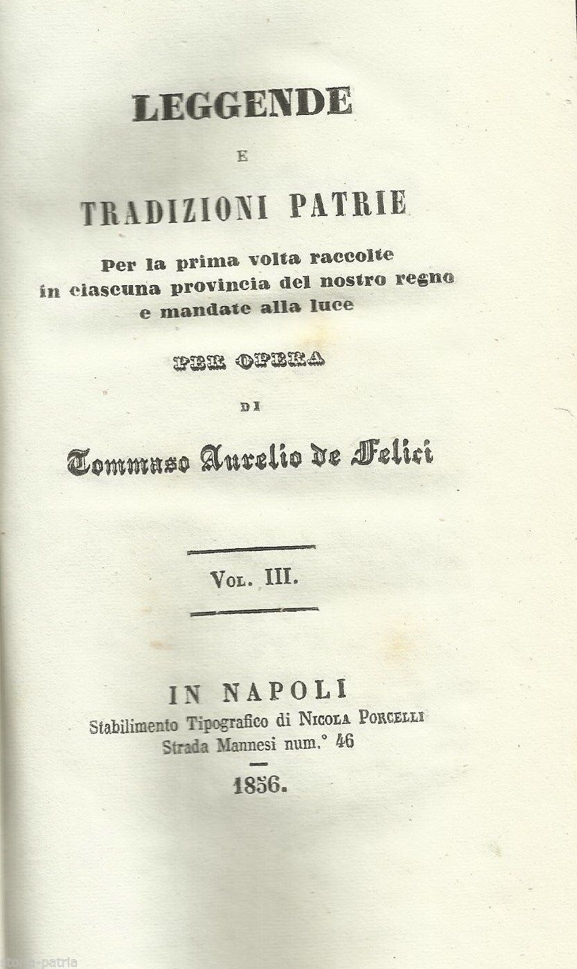 Leggende E Tradizioni Patrie, Tommaso Aurelio De Felici (1856)