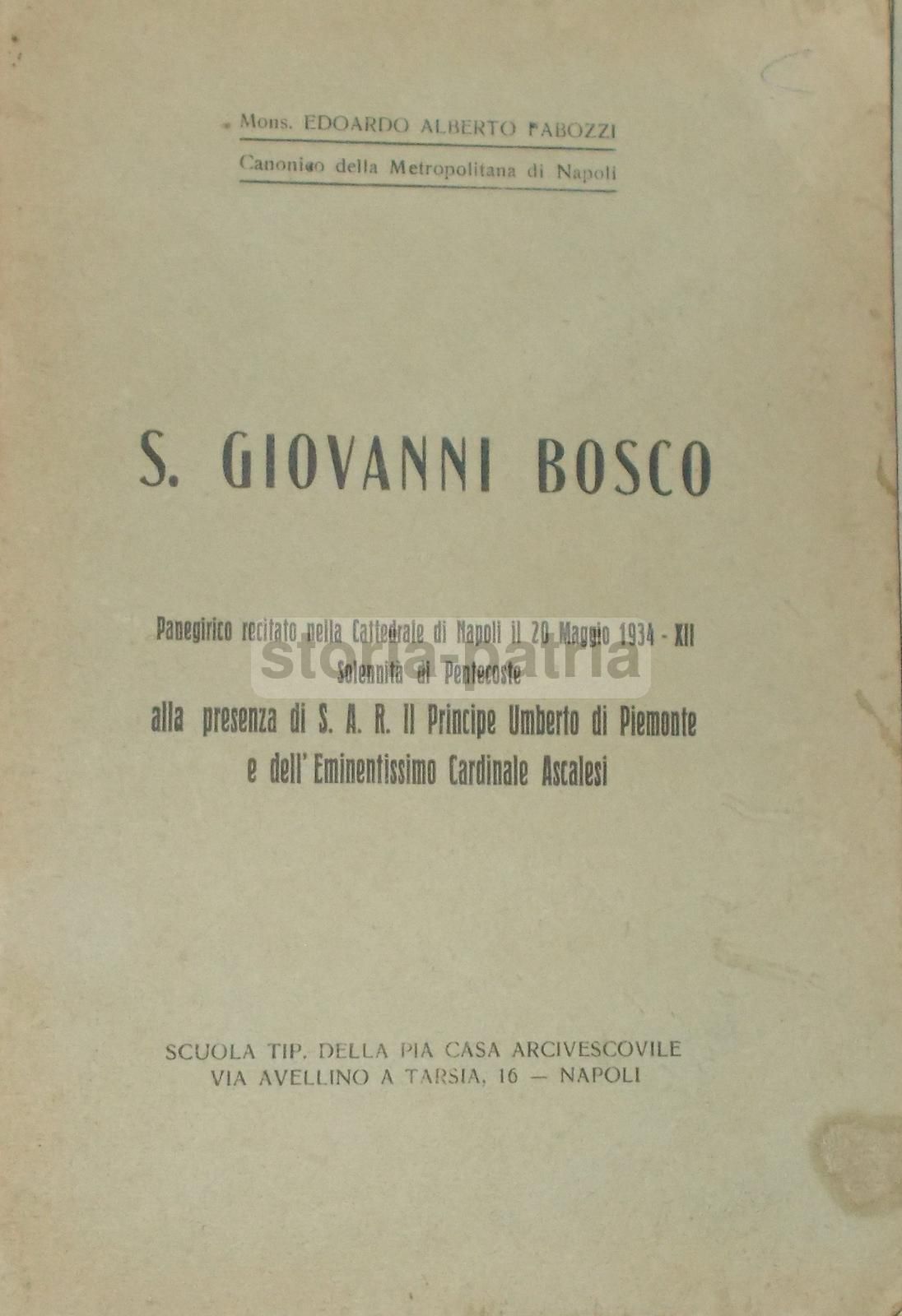 Panegirico S. Giovanni Bosco Con Principe Umberto, Napoli 1935