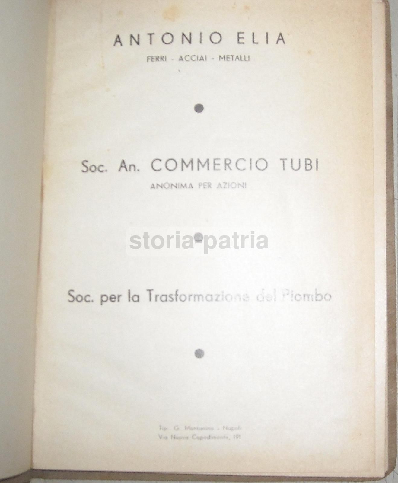 Catalogo Tecnico Antonio Elia: Tubi E Metalli (Napoli, 1938)