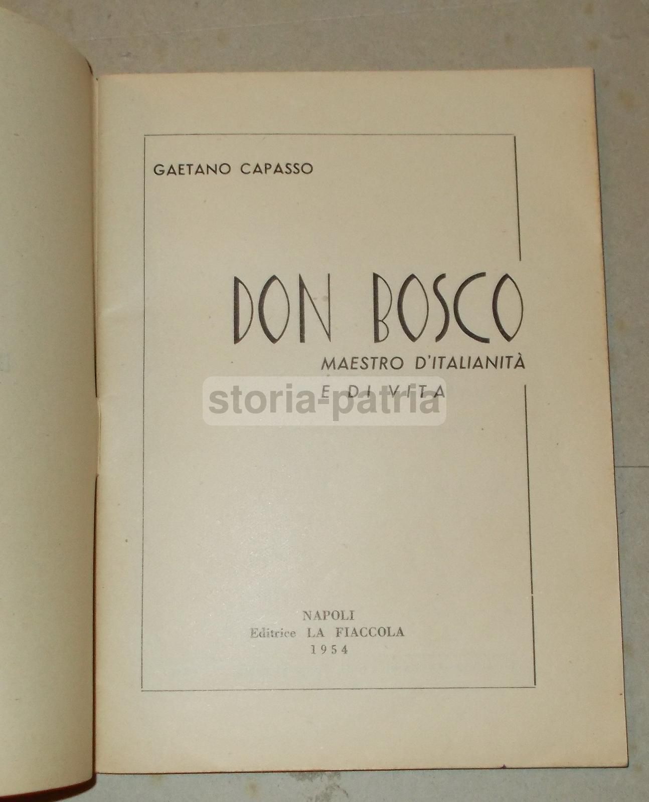 Don Bosco Maestro d'Italianità, Gaetano Capasso, Napoli, 1954