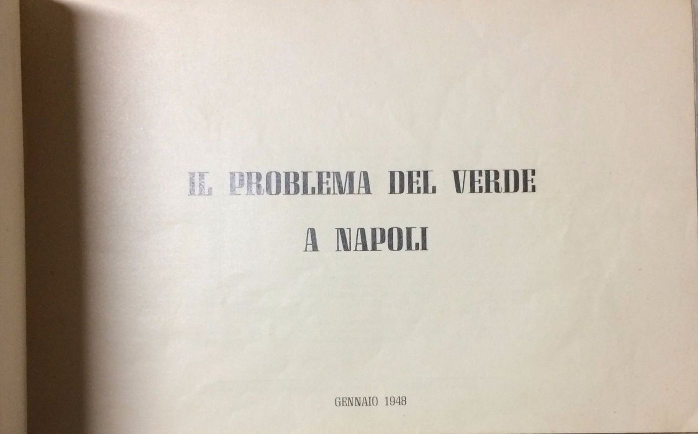 Il Problema Del Verde A Napoli, Domenico Andriello, 1948