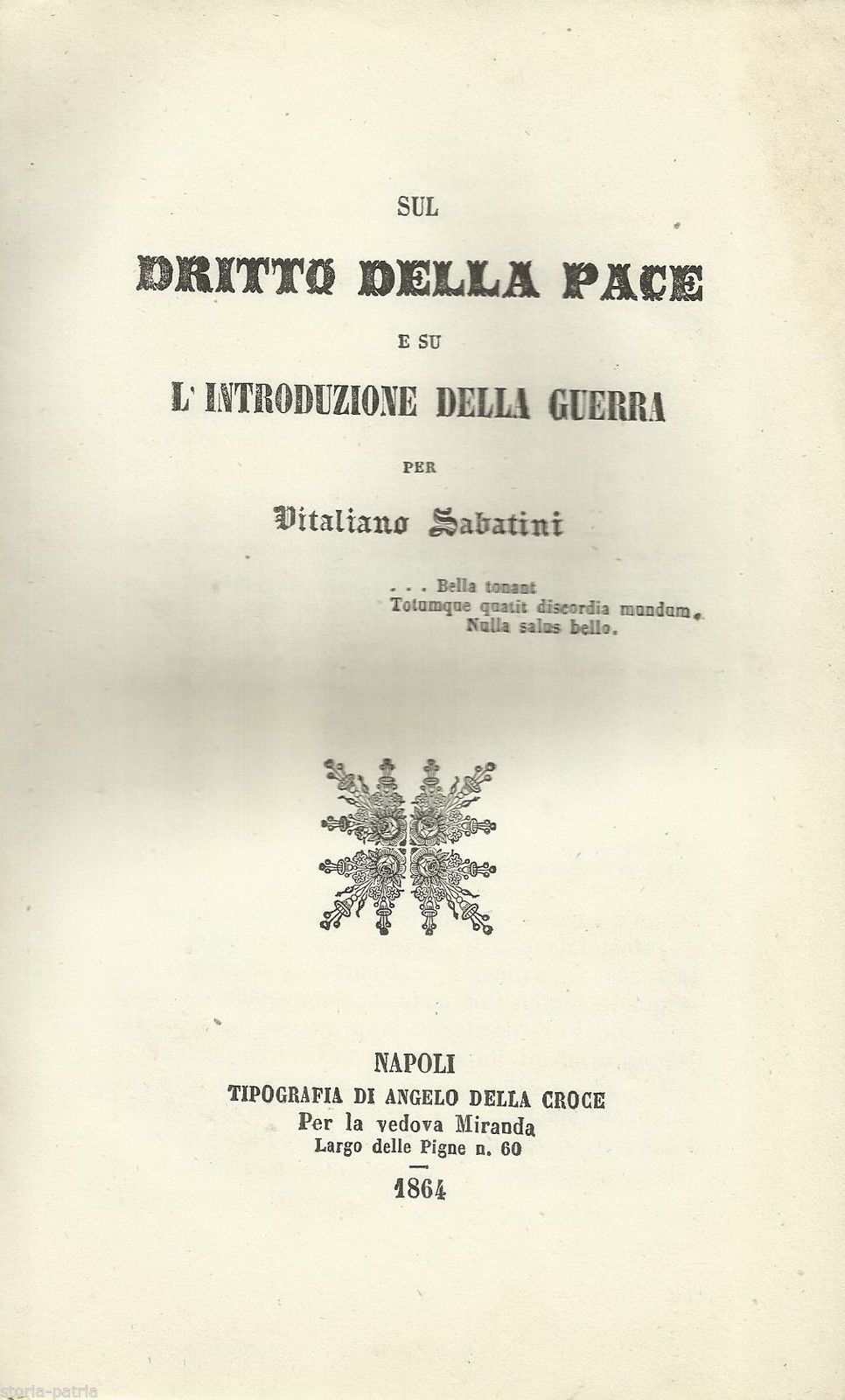 Vitaliano Sabatini, Sul Diritto Della Pace E Su L'Introduzione Della Guerra. Napoli, 1864. Rara Prima Edizione