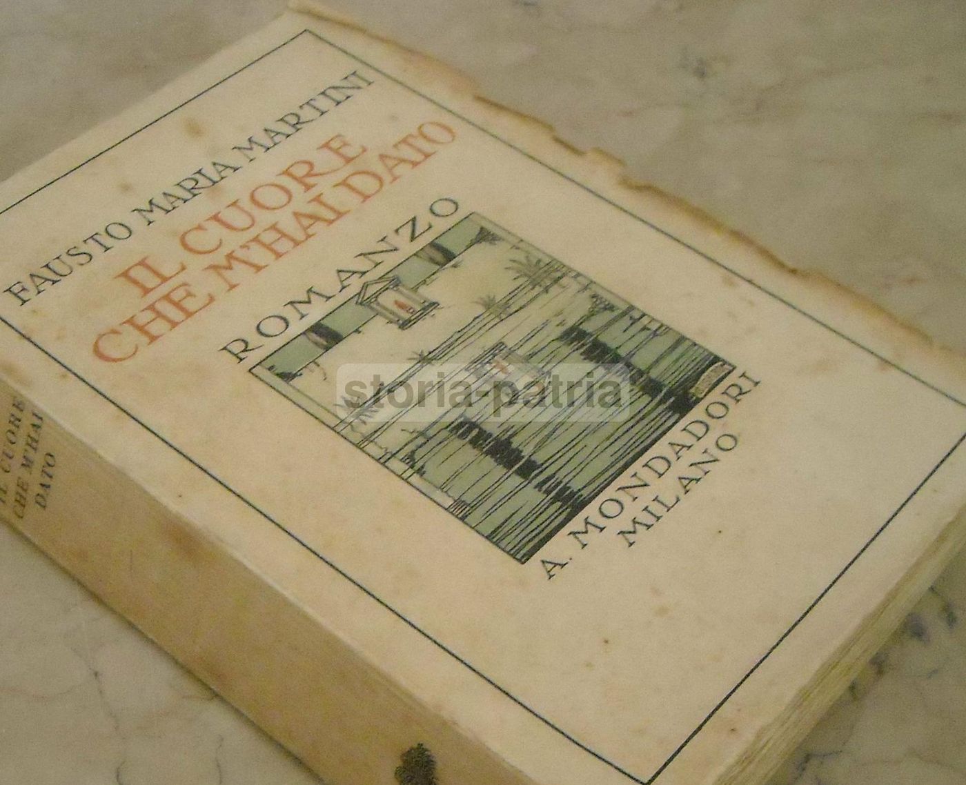 Il Cuore Che M'Hai Dato. Fausto Maria Martini, Mondadori 1928. Copertina Di Cisari
