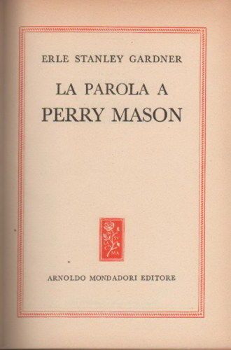Perry Mason Di Erle Stanley Gardner, Mondadori 1956. Prima Edizione Omnibus.