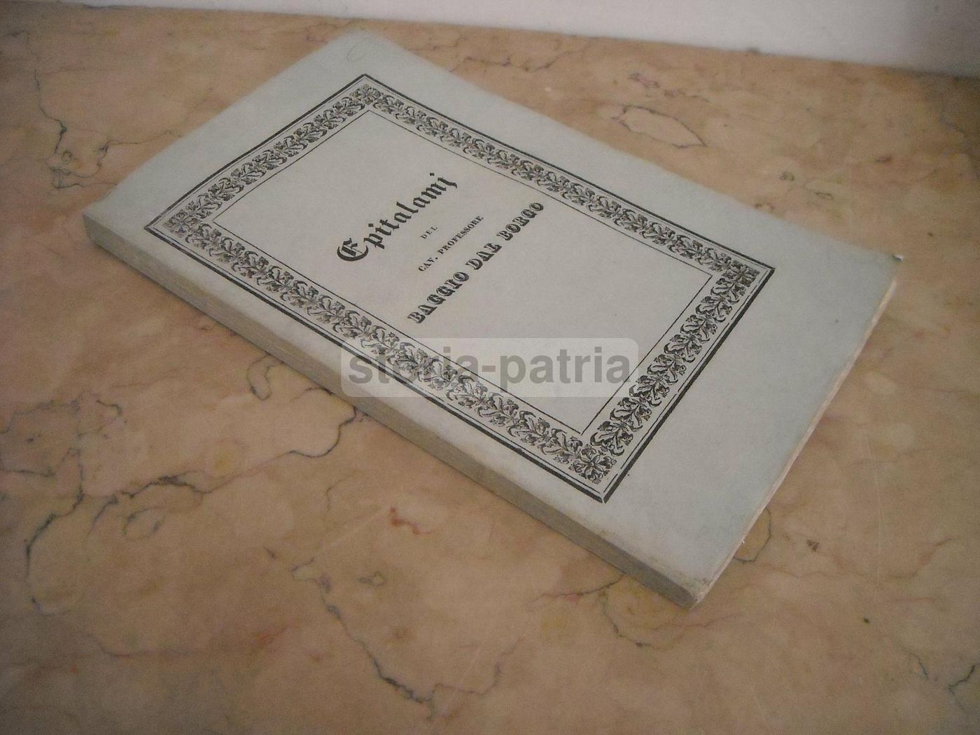 Epitalami Di Baccio Dal Borgo, Pisa 1833, Edizione Originale
