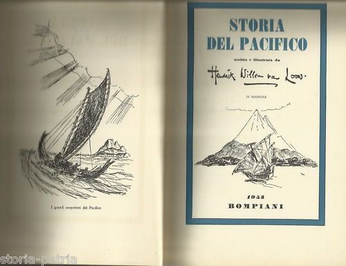 Storia Del Pacifico Di Hendrik Willem Van Loon, Bompiani 1953