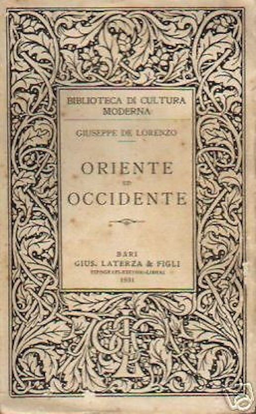 Oriente Ed Occidente Di Giuseppe De Lorenzo, Laterza 1931