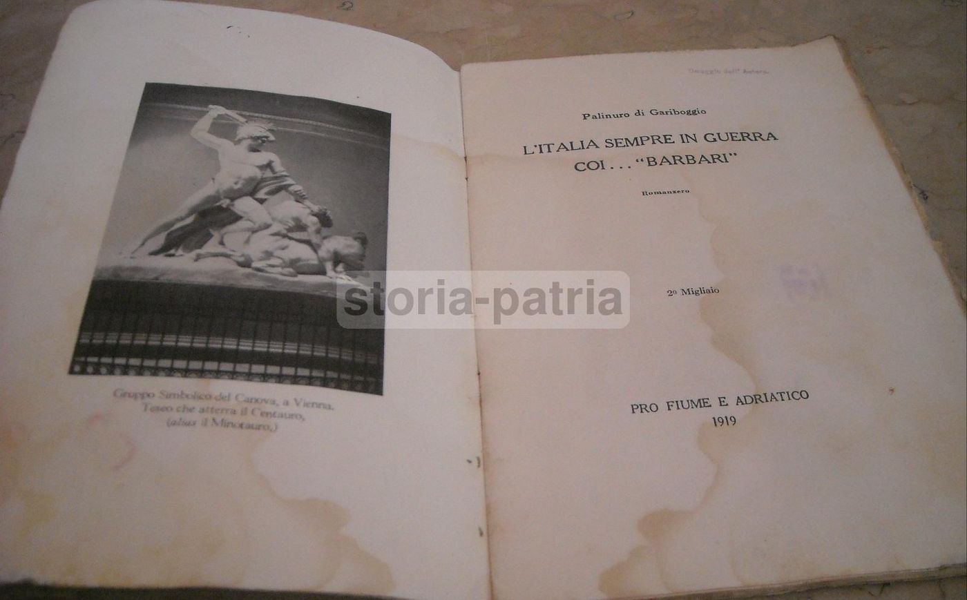 L'Italia Sempre In Guerra Coi 'Barbari' Palinuro Di Gariboggio (1919)