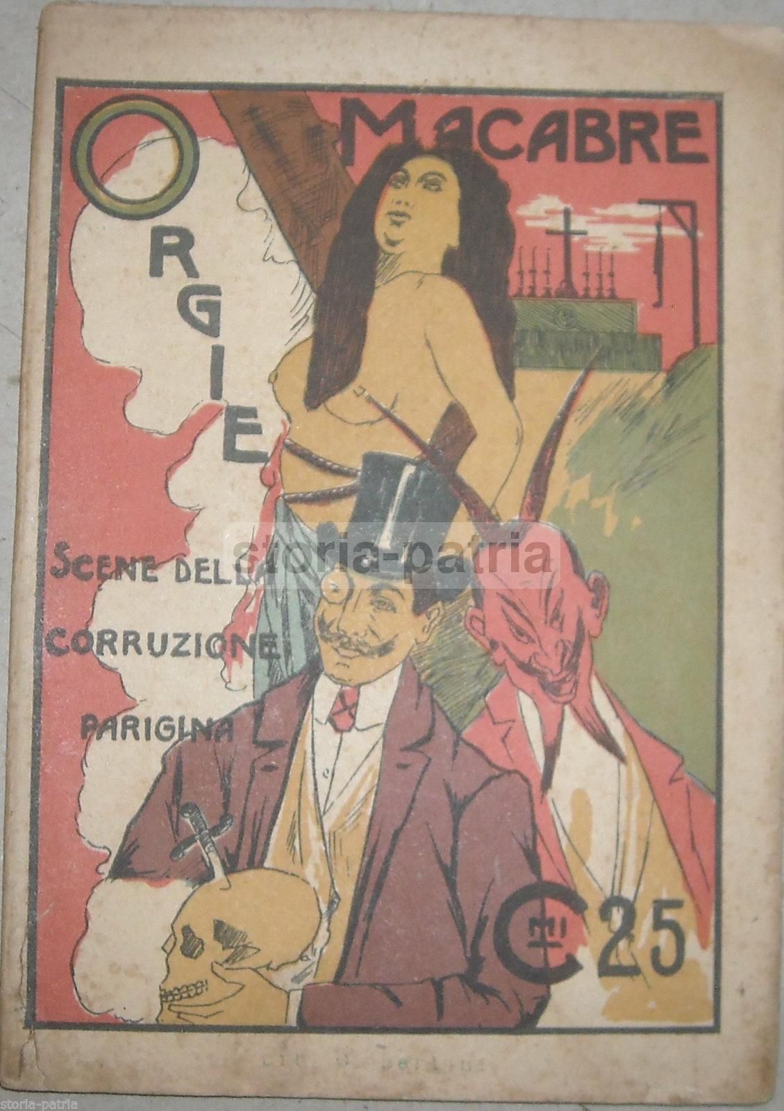L'Orgia Satanica E Le Messe Nere. Nerbini, 1906. Prima Edizione.