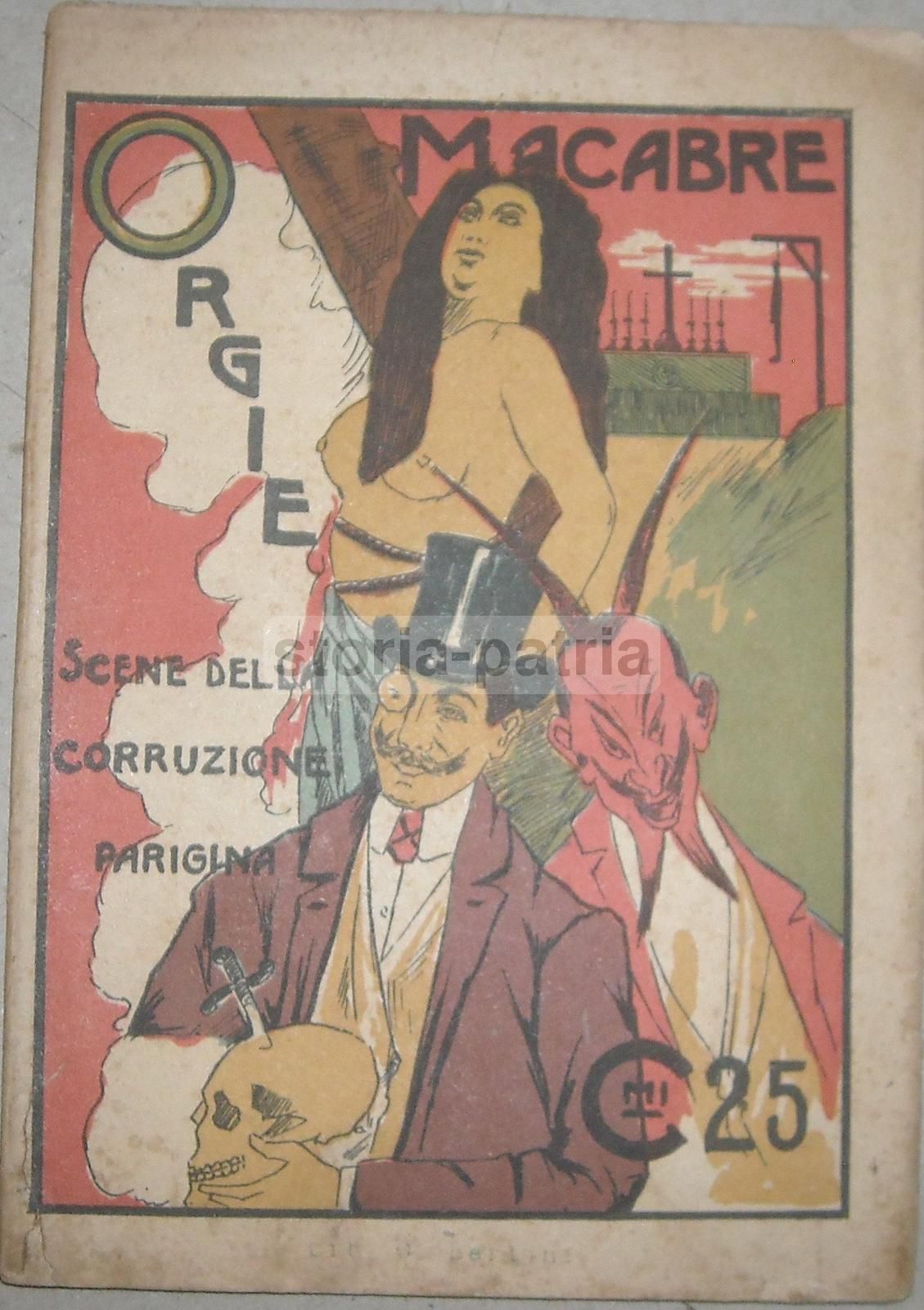 L'Orgia Satanica E Le Messe Nere. Nerbini, 1906. Prima Edizione.