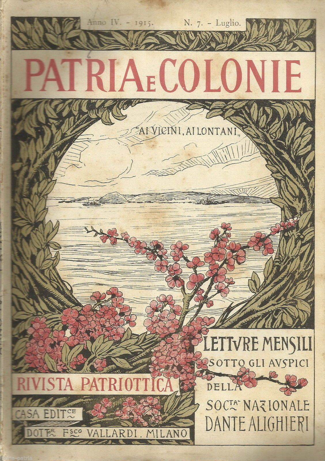 Patria E Colonie, Luglio 1915: Aquileia, Garibaldi, Crispi E Ciociaria
