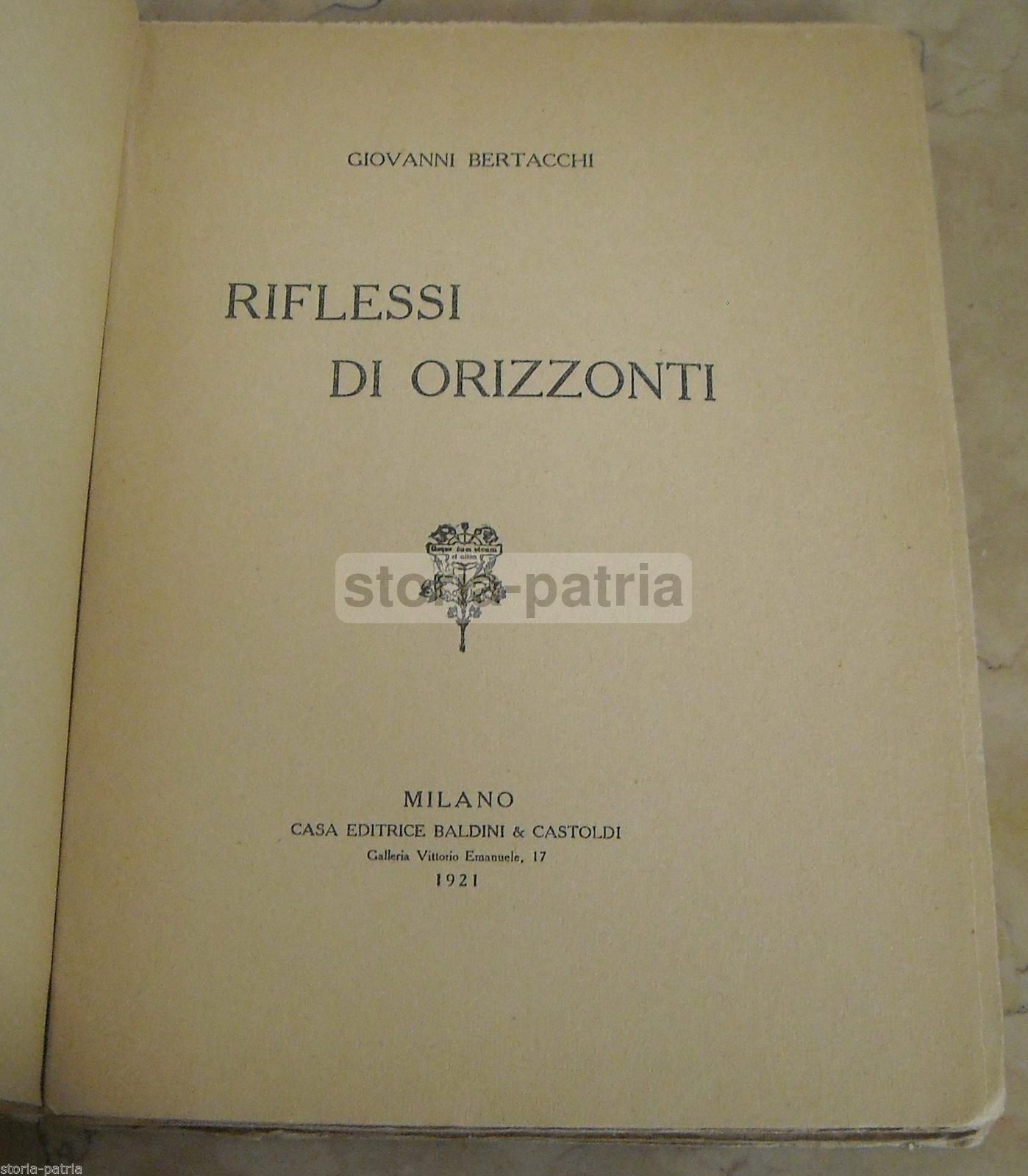Riflessi Di Orizzonti: Giovanni Bertacchi, 1921 (prima Edizione)
