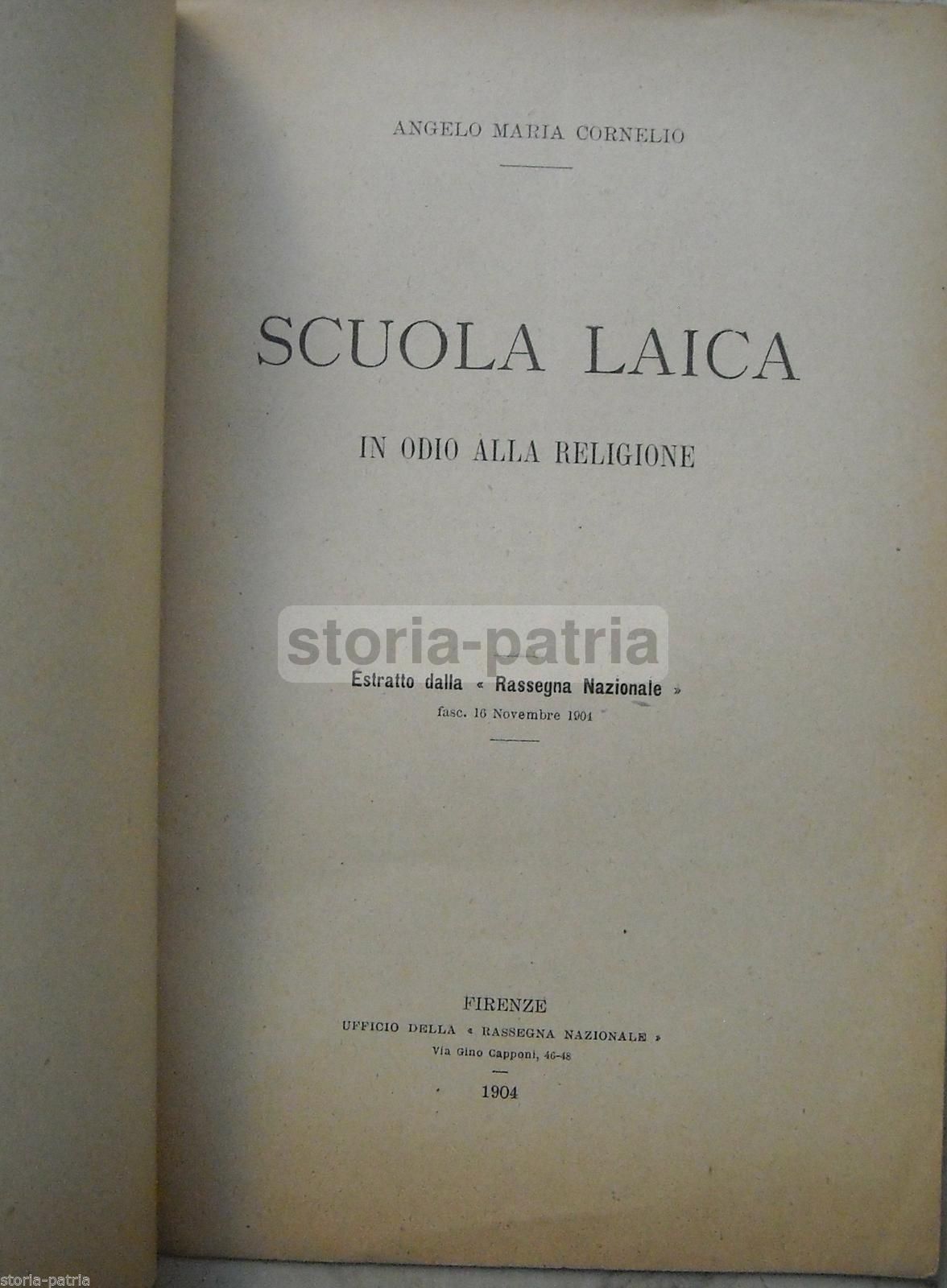Scuola Laica In Odio Alla Religione, Cornelio 1904 Milano