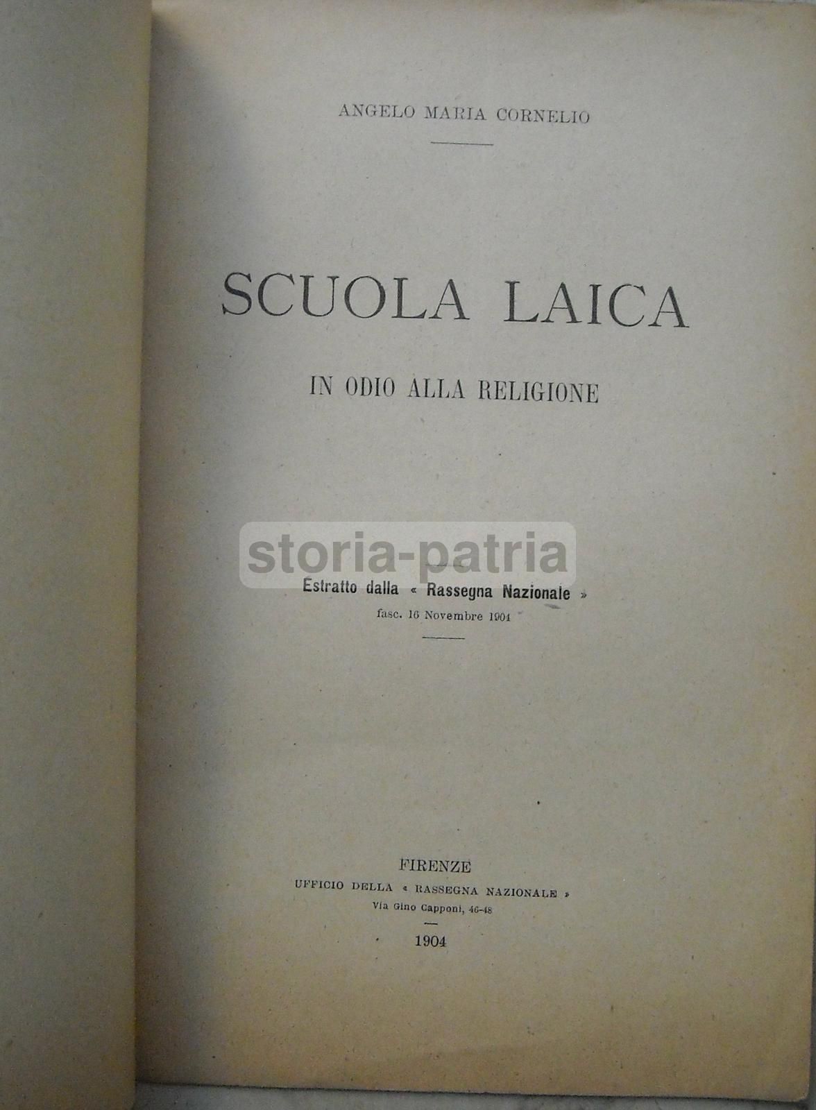 Scuola Laica In Odio Alla Religione, Cornelio 1904 Milano
