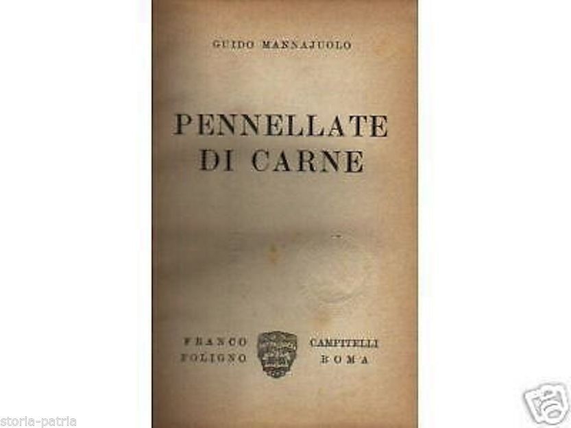 Pennellate Di Carne Di Guido Mannajuolo, Campitelli 1932