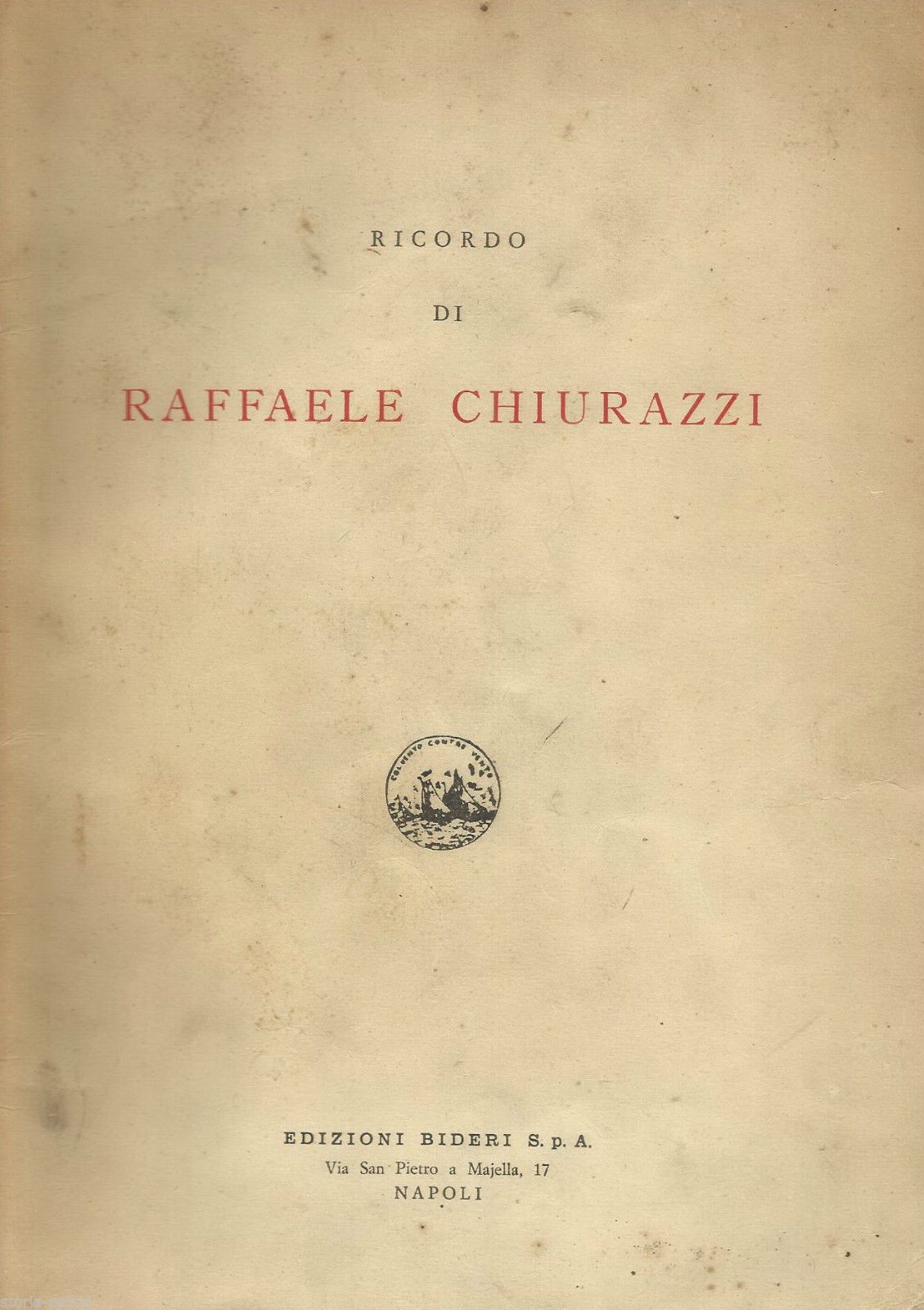Ricordo Di Raffaele Chiurazzi. Poesia Popolare Napoletana, 1967