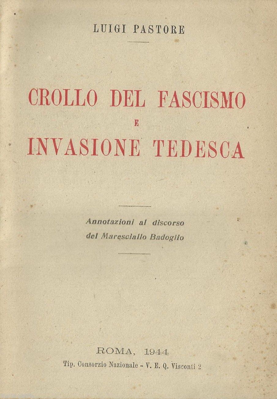 Badoglio 1943 San Giorgio Jonico, Crollo Del Fascismo E Invasione Tedesca