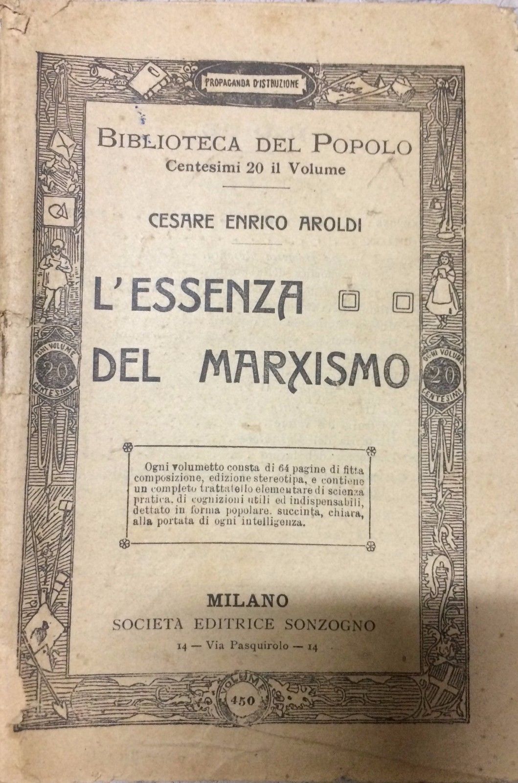 L'Essenza Del Marxismo Di Cesare Enrico Aroldi, Sonzogno, Primo '900