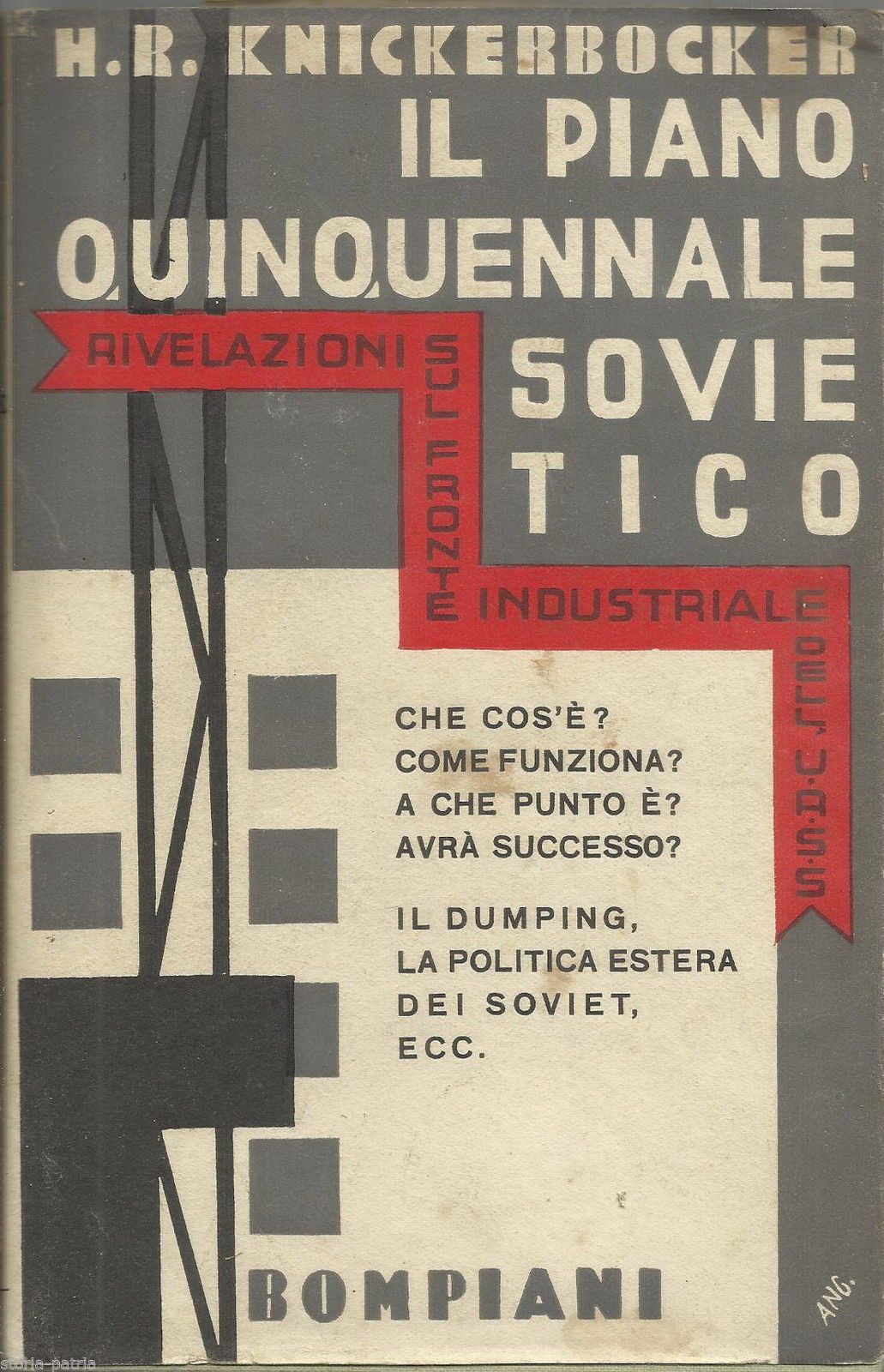 Il Piano Quinquennale Sovietico, H. R. Knickerbocker   Bompiani, 1931