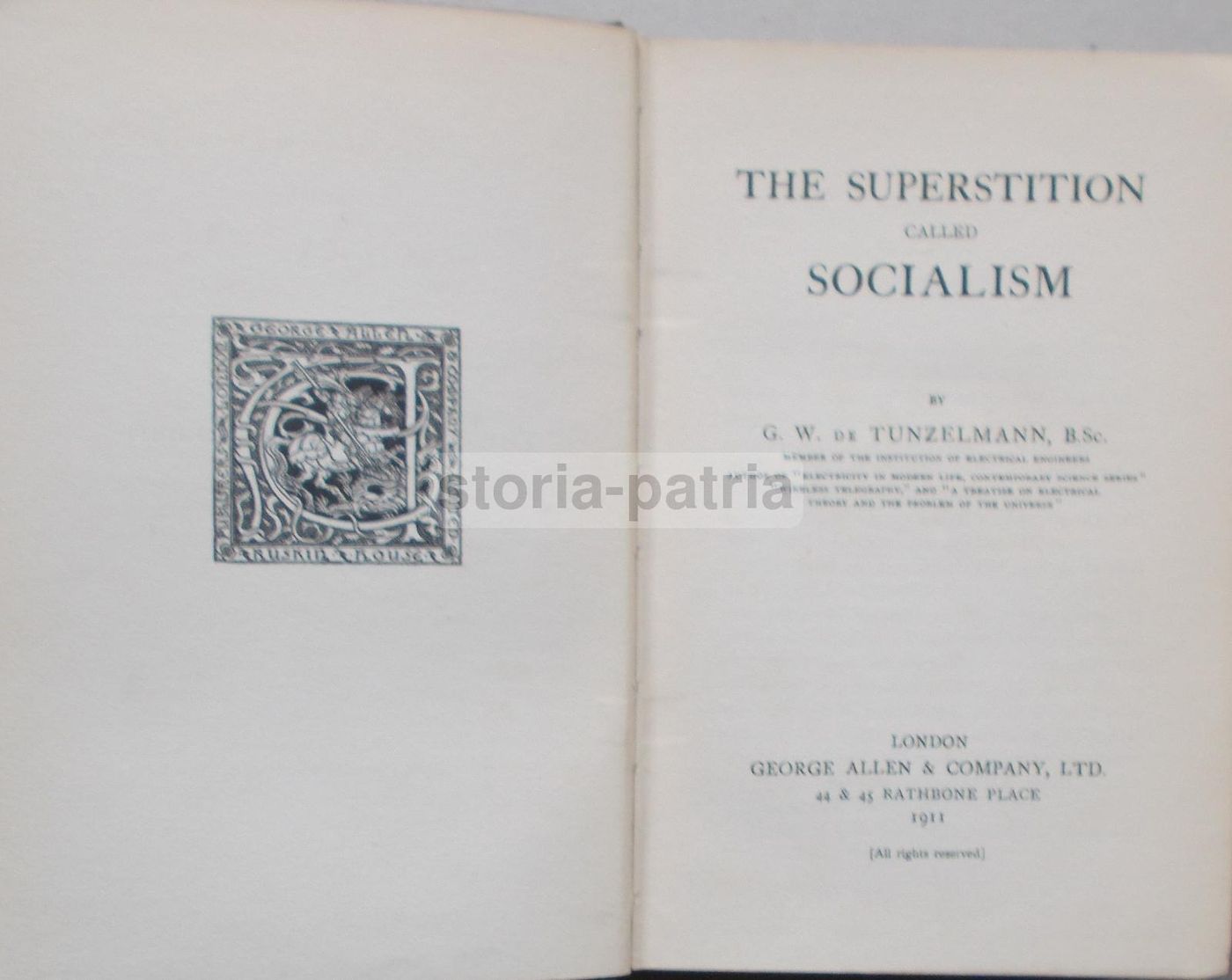The Superstition Called Socialism, Tunzelmann 1911, Londra Allen