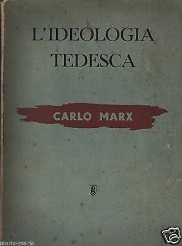 L'Ideologia Tedesca   Carlo Marx   1947   Istituto Editoriale Italiano