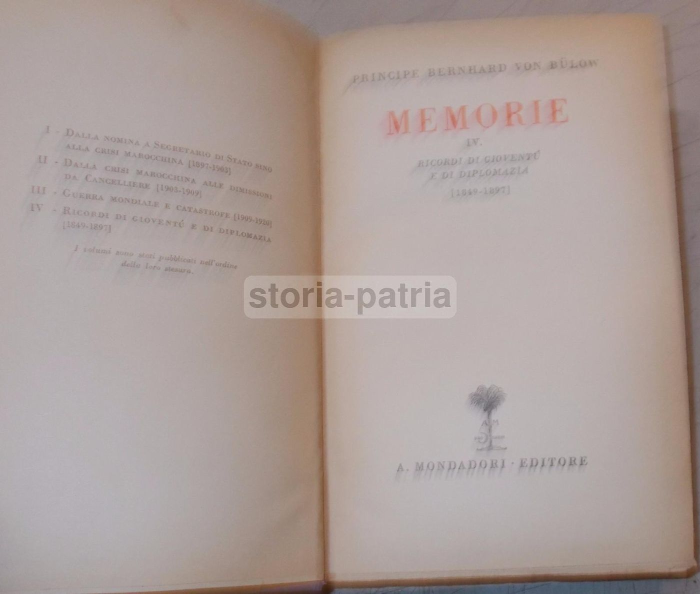 Memorie Di Bernhard Von Bülow, Vol. IV: 1849 1897. Diplomazia, Grecia, Corfù, Italia.