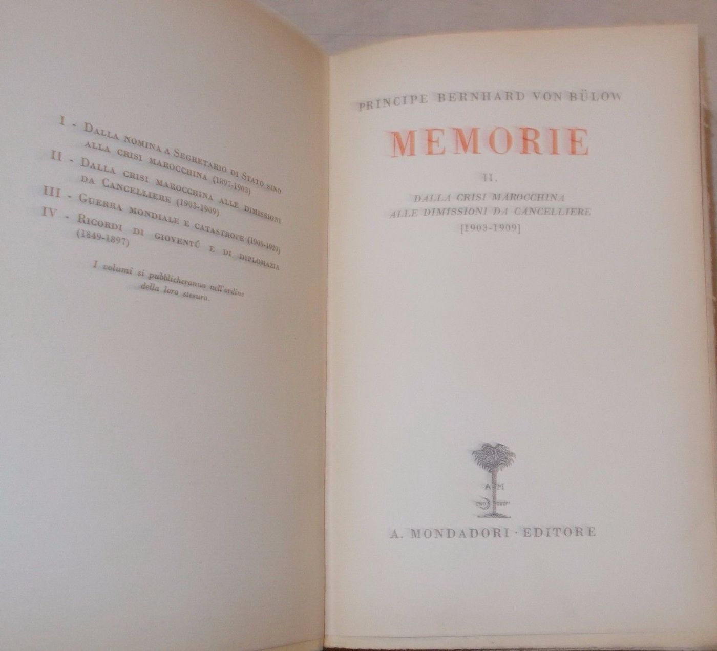 Memorie Von Bülow 1903 1909: Guglielmo II, Crisi Marocchina, Mondadori