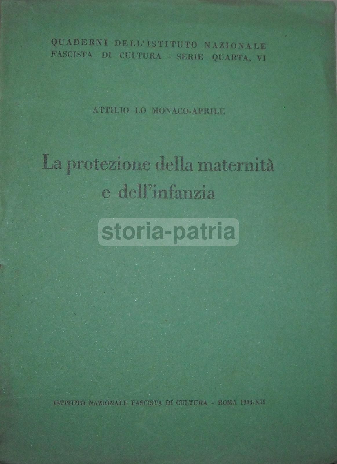 La Protezione Della Maternità E Dell'Infanzia   Monaco Aprile 1934