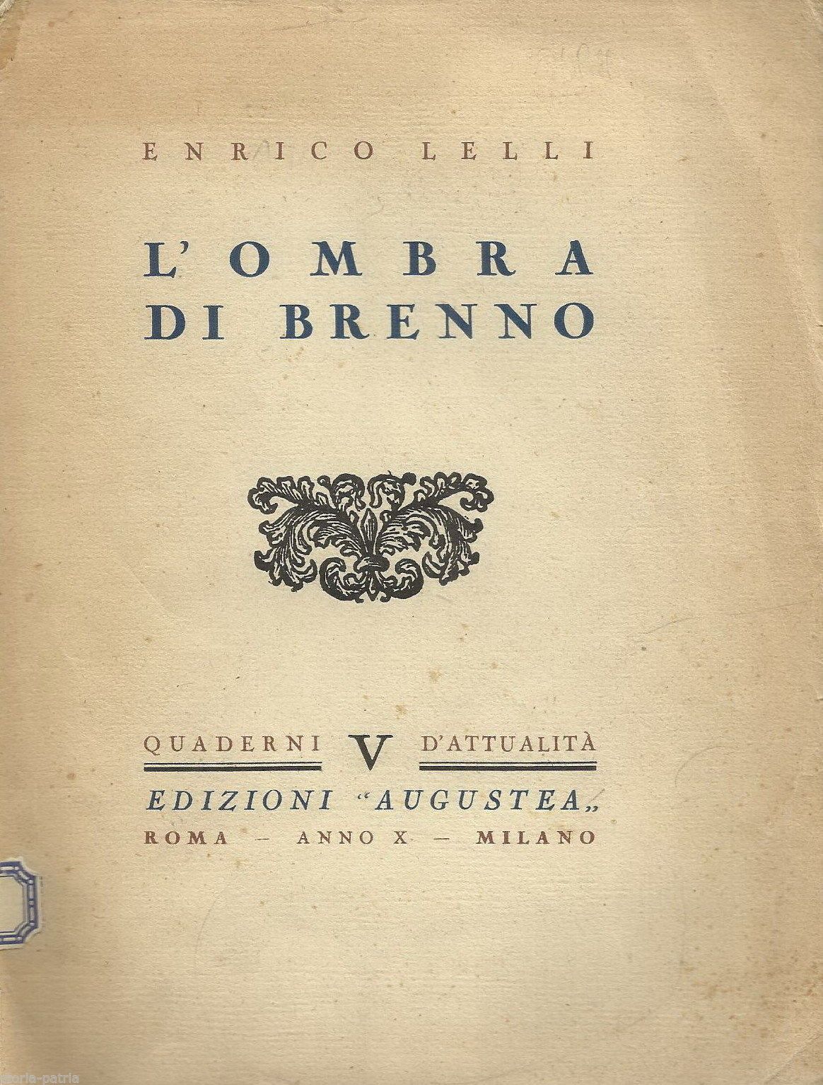 L'Ombra Di Brenno Di Enrico Lelli, Augustea 1932