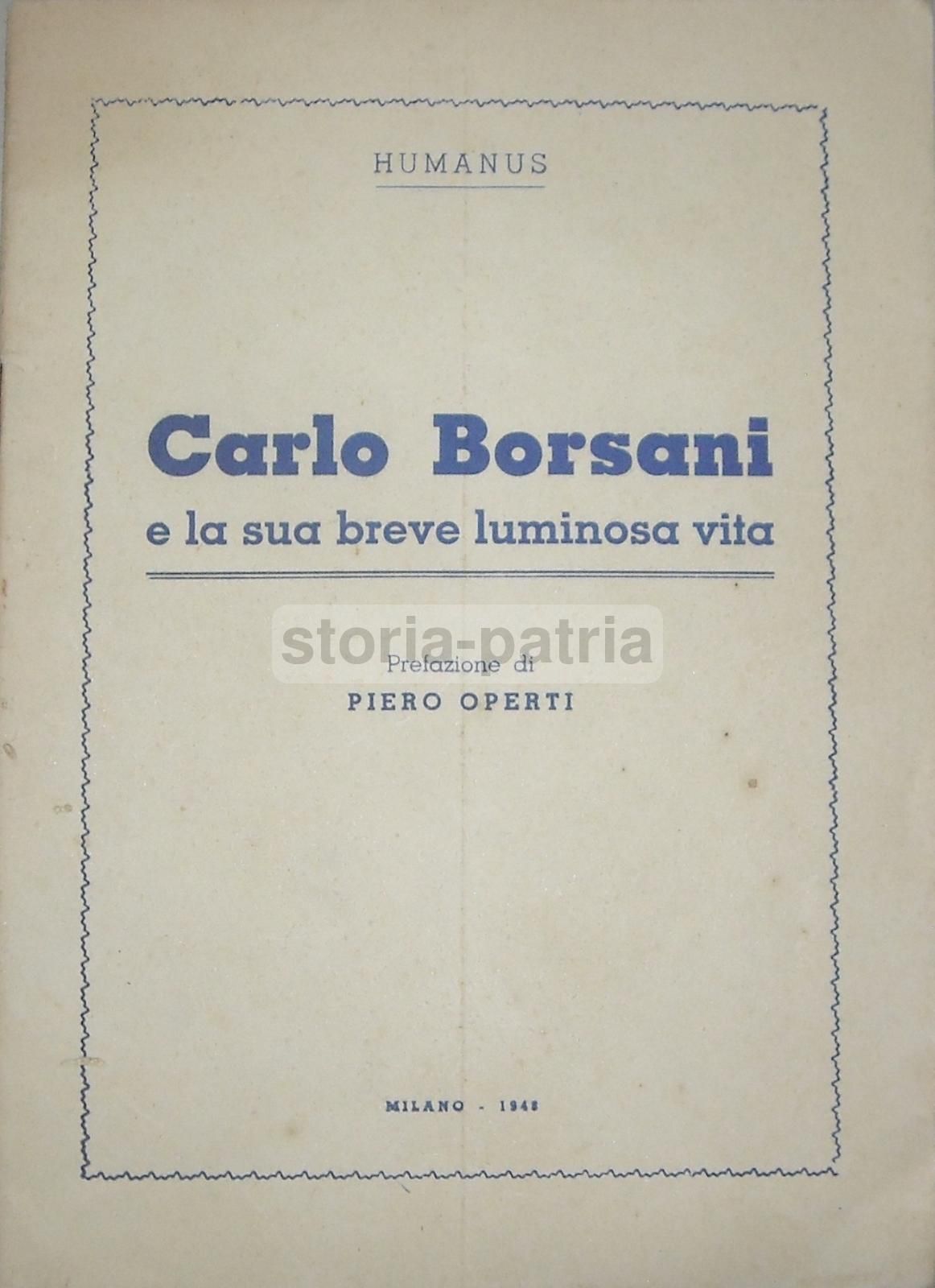 Carlo Borsani E La Sua Breve Luminosa Vita. Operti, 1948 Milano