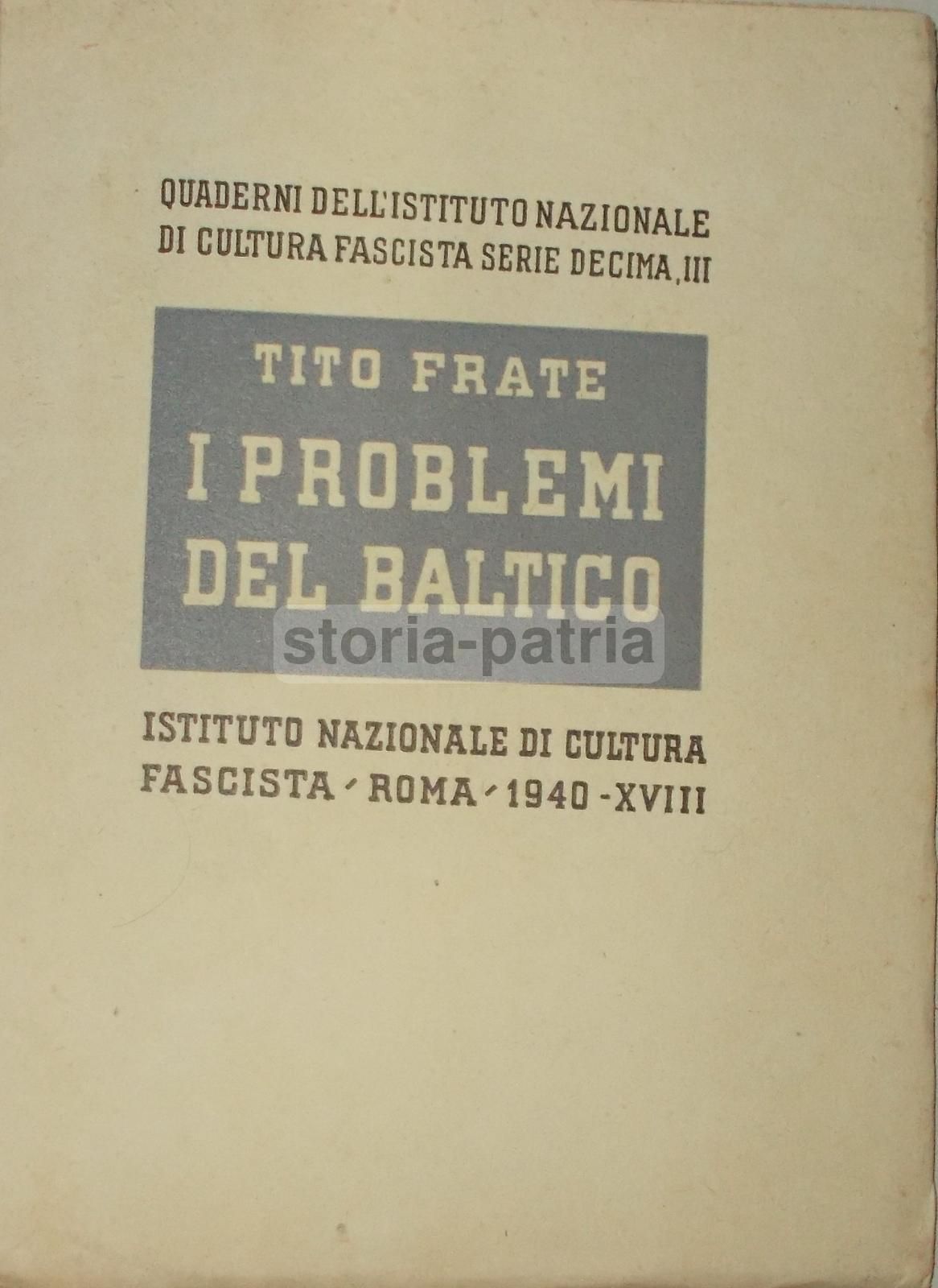 I Problemi Del Baltico. Tito Frate, 1940. Politica, Militare, Mappa